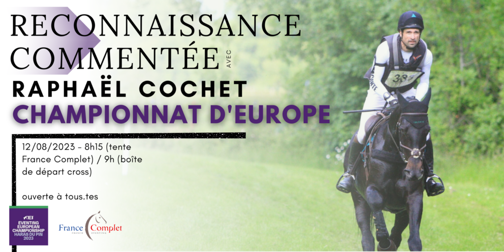 Reconnaissance commentée aux Championnats d’Europe avec Raphaël Cochet