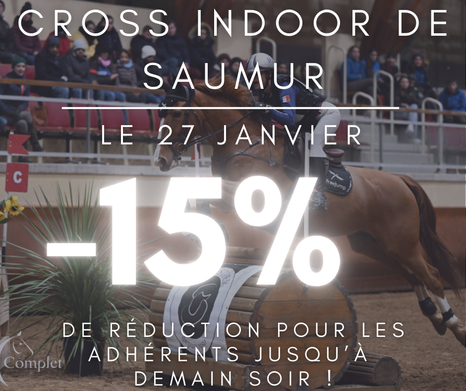 Promo Exclusive pour le Cross Indoor de Saumur le 27 janvier !